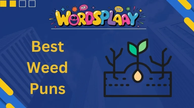 Best Weed Puns