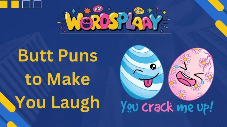 Butt Puns to Make You Laugh