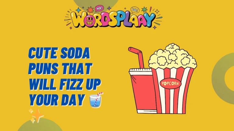 Cute Soda Puns That Will Fizz Up Your Day 🥤✨