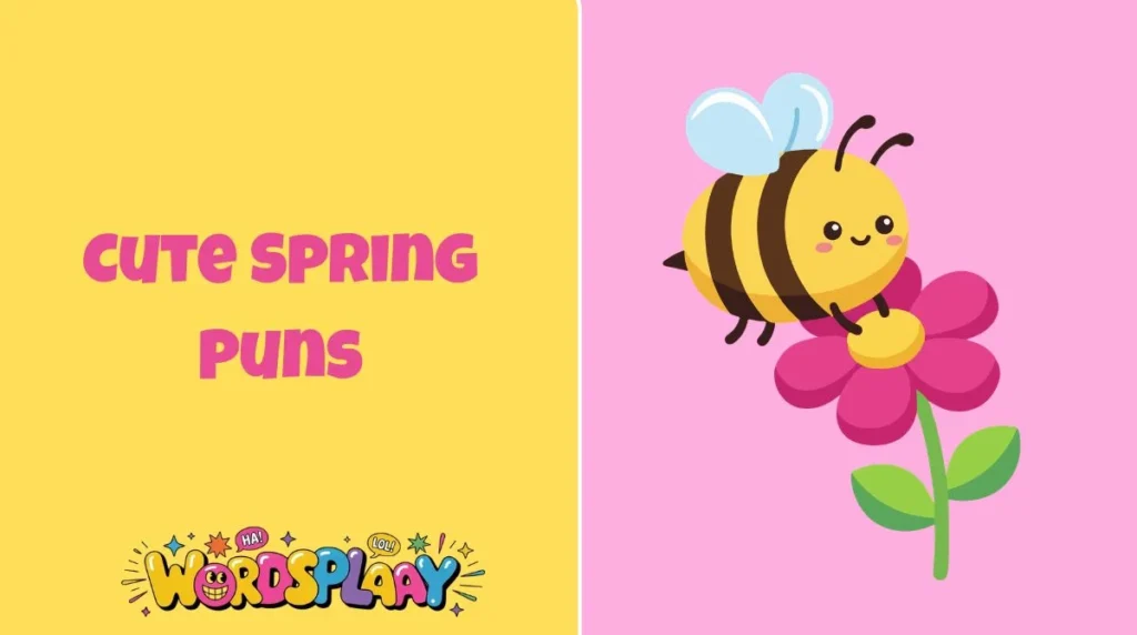 Cute Spring Puns