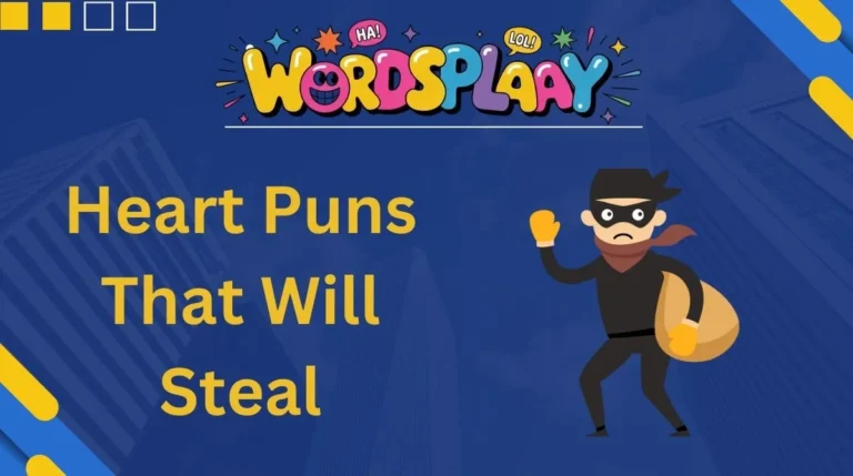 Heart Puns That Will Steal