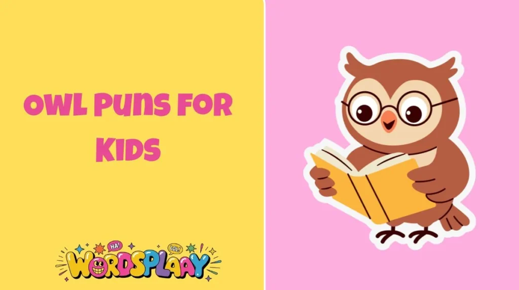 Owl Puns for Kids