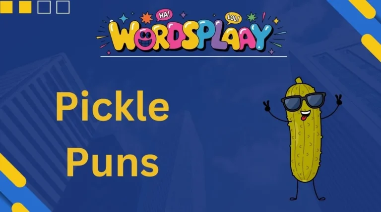 Pickle Puns