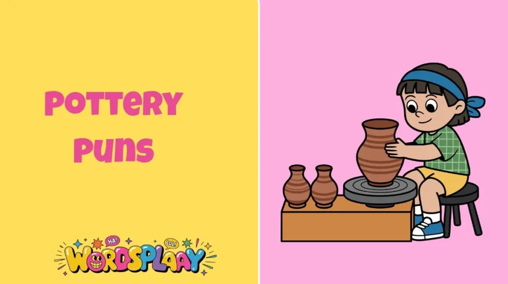 Pottery Puns