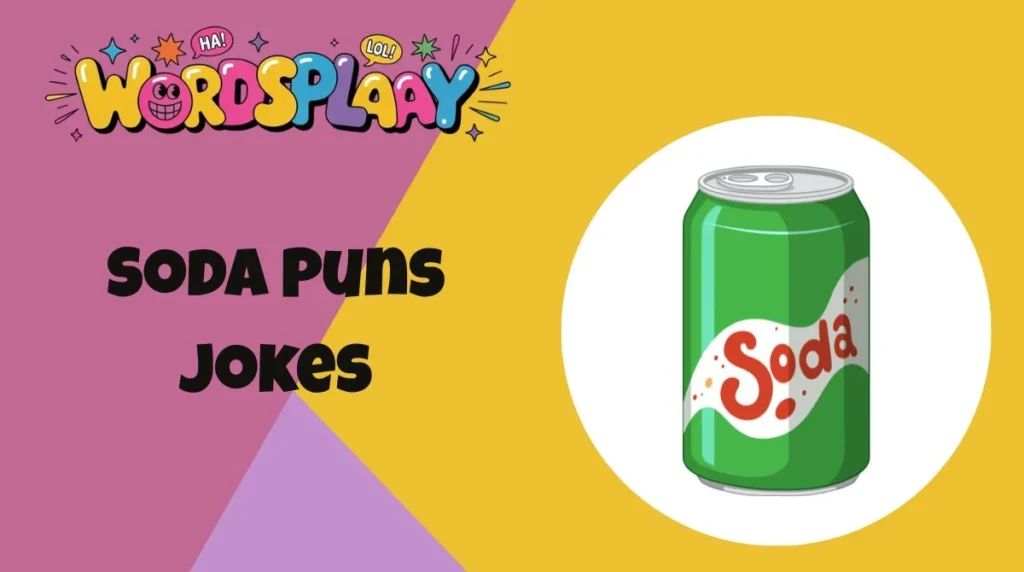 Soda Puns jokes