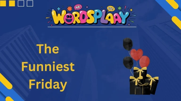 The Funniest Friday