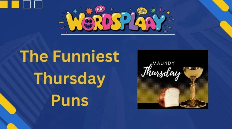 The Funniest Thursday Puns