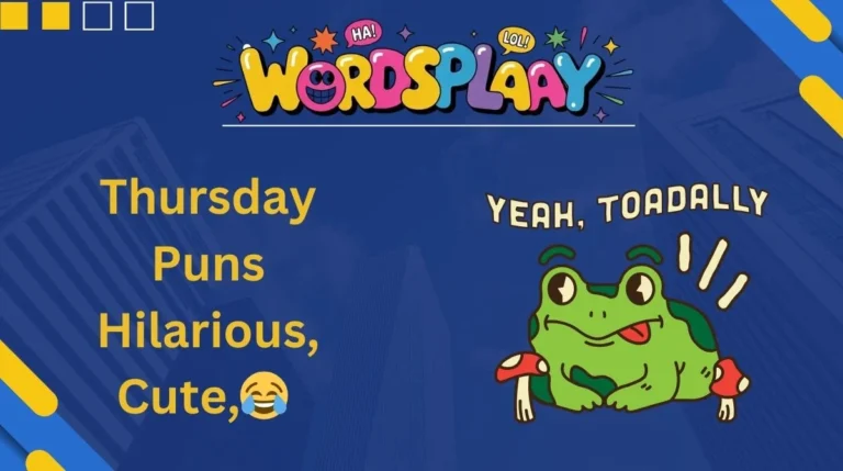 Thursday Puns Hilarious, Cute,