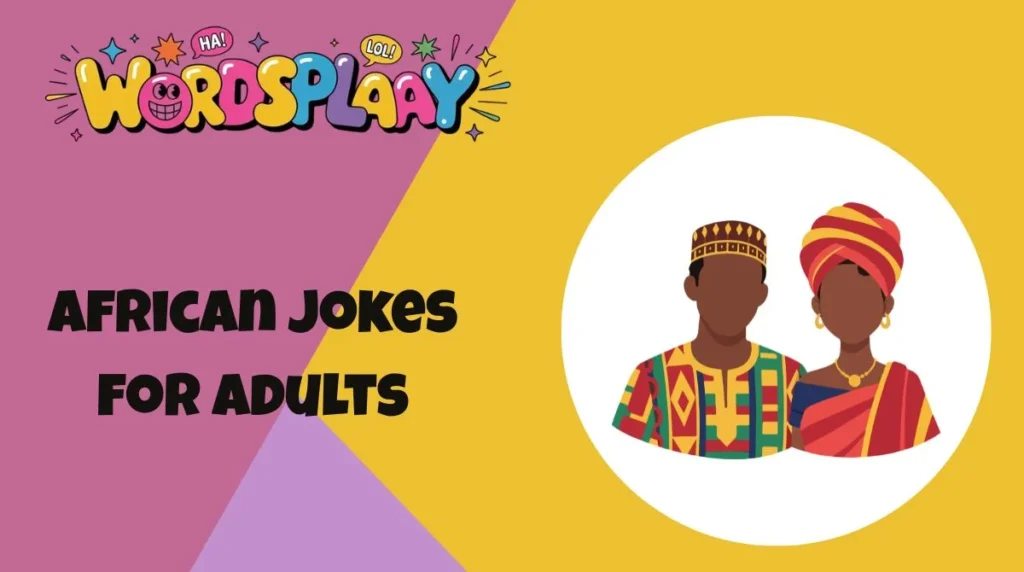 African Jokes for Adults