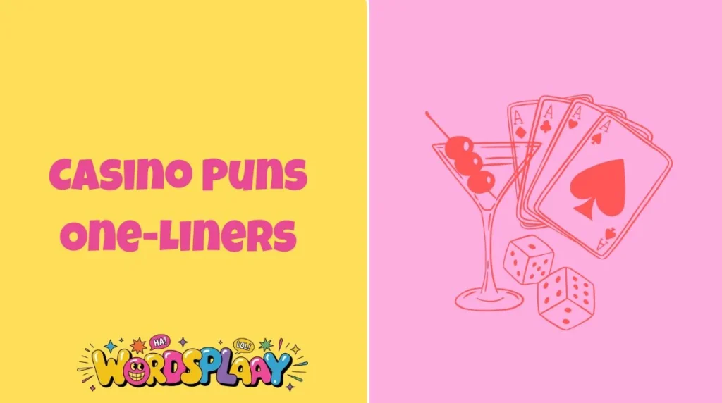 Casino Puns One-Liners