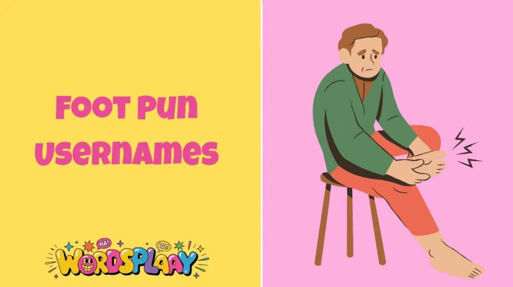 Foot Pun Usernames