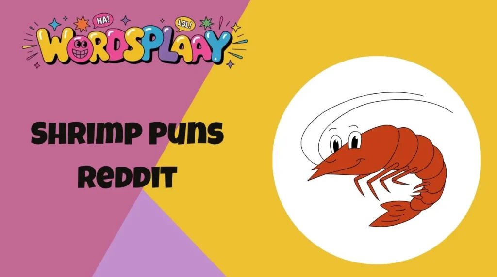 Shrimp Puns Reddit