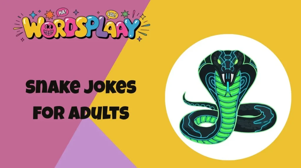 Snake Jokes for Adults