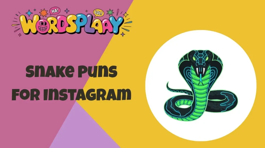 Snake Puns for Instagram