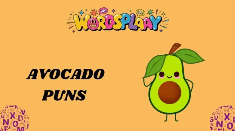Avocado Puns