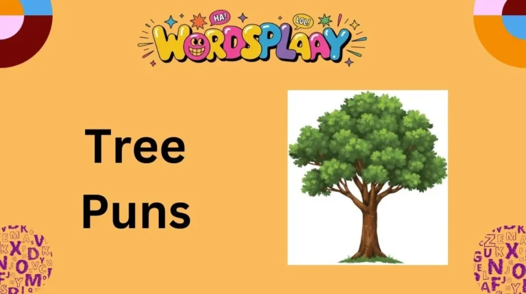 Tree Puns