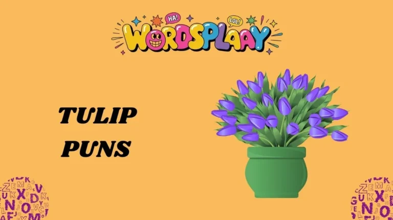 Tulip Puns