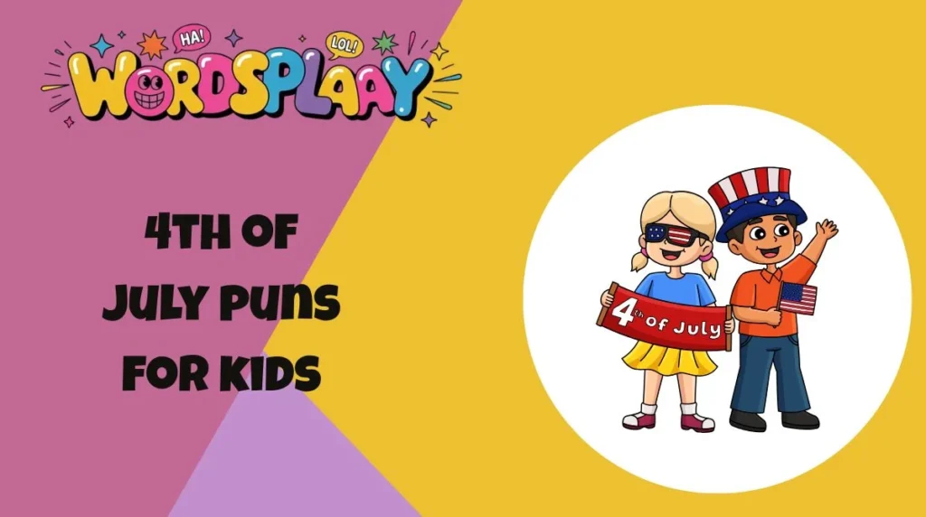 4th of july puns for kids