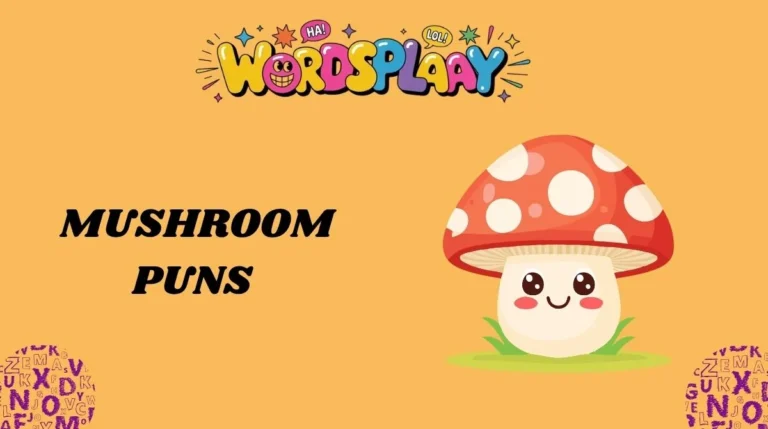 Mushroom Puns