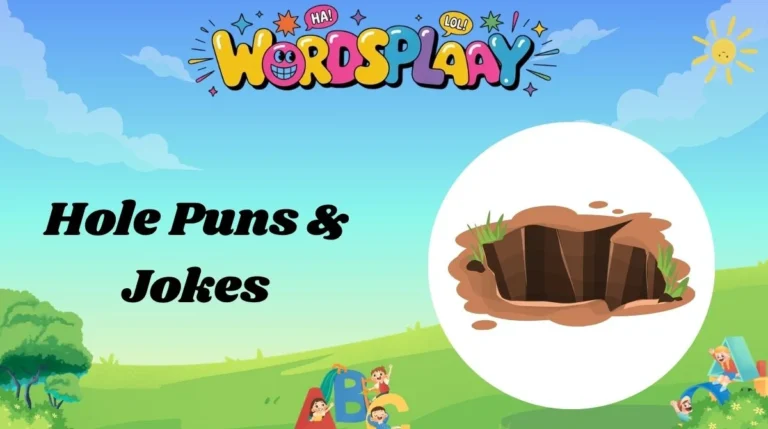 Hole Puns & Jokes