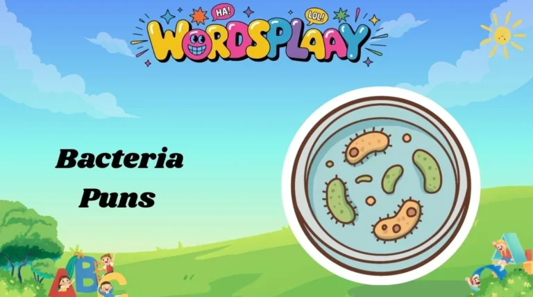 Bacteria Puns