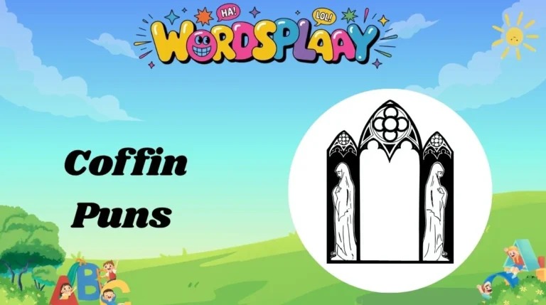 Coffin Puns