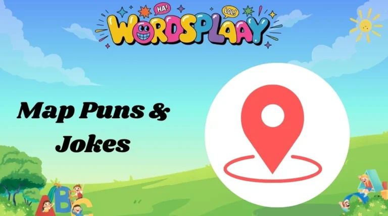 Map Puns & Jokes