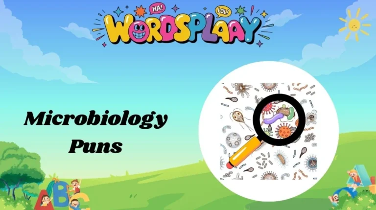 Microbiology Puns