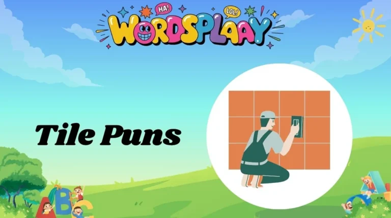 Tile Puns