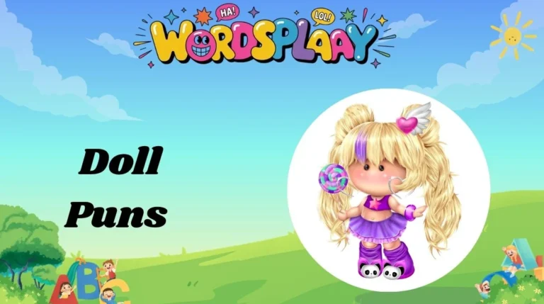 Doll Puns