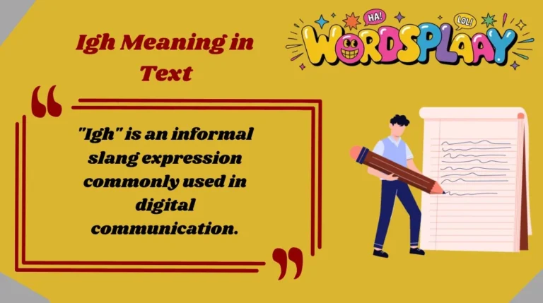 Igh Meaning in Text