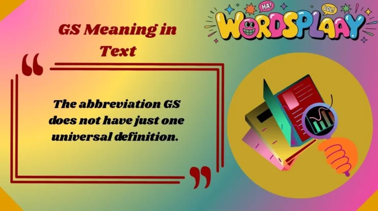 GS Meaning in Text