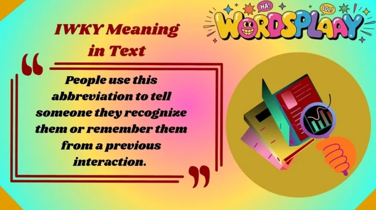 IWKY Meaning in Text