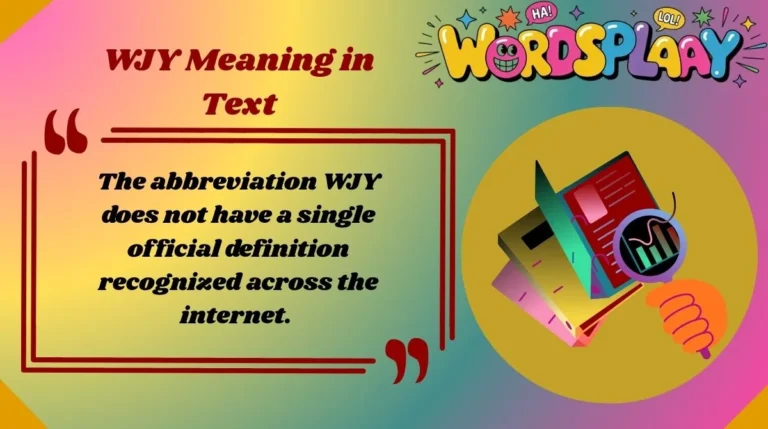 WJY Meaning in Text