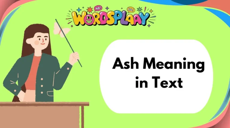 Ash Meaning in Text