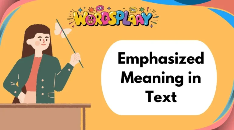 Emphasized Meaning in Text