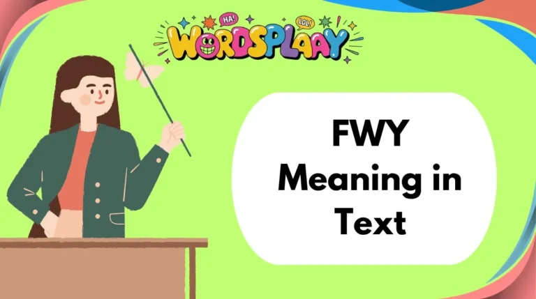 FWY Meaning in Text