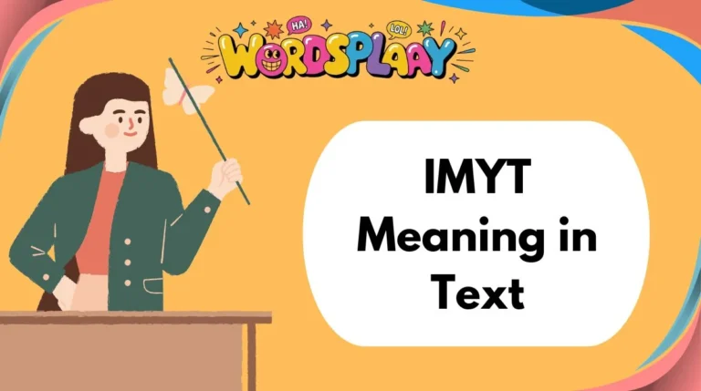 IMYT Meaning in Text