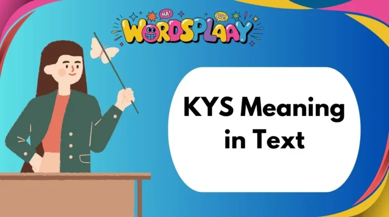 KYS Meaning in Text