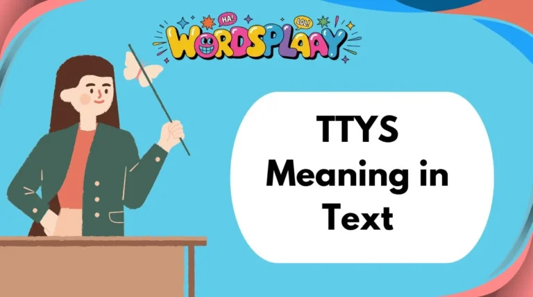 TTYS Meaning in Text