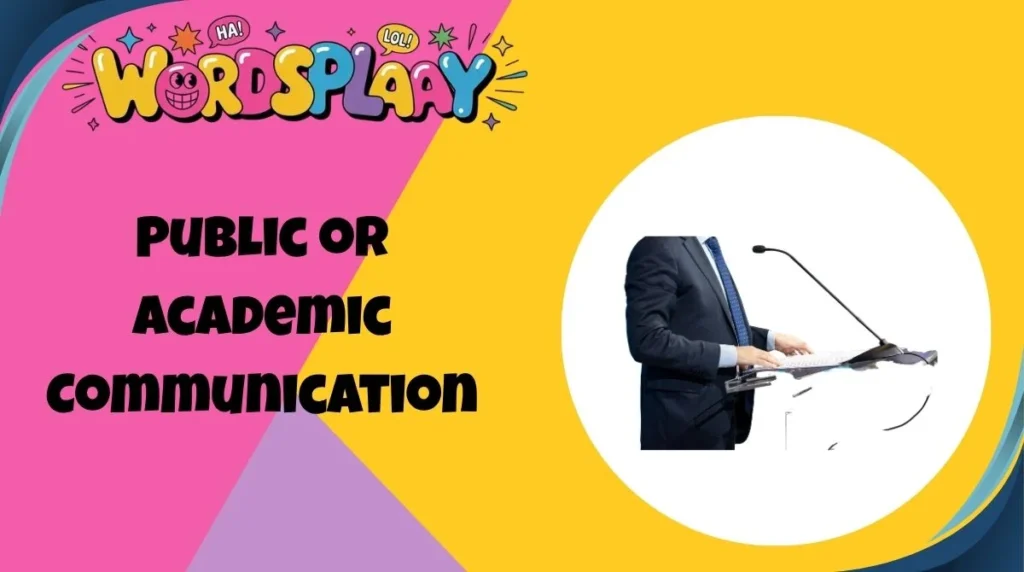 Public or Academic Communication
