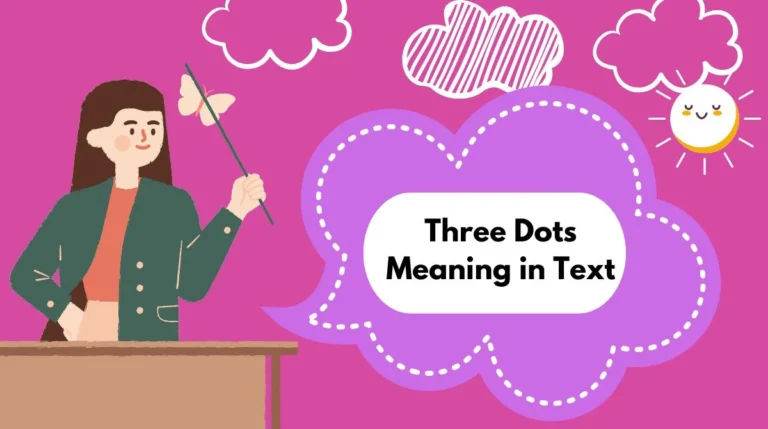 Three Dots Meaning in Text