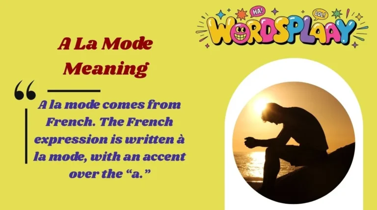 A La Mode Meaning